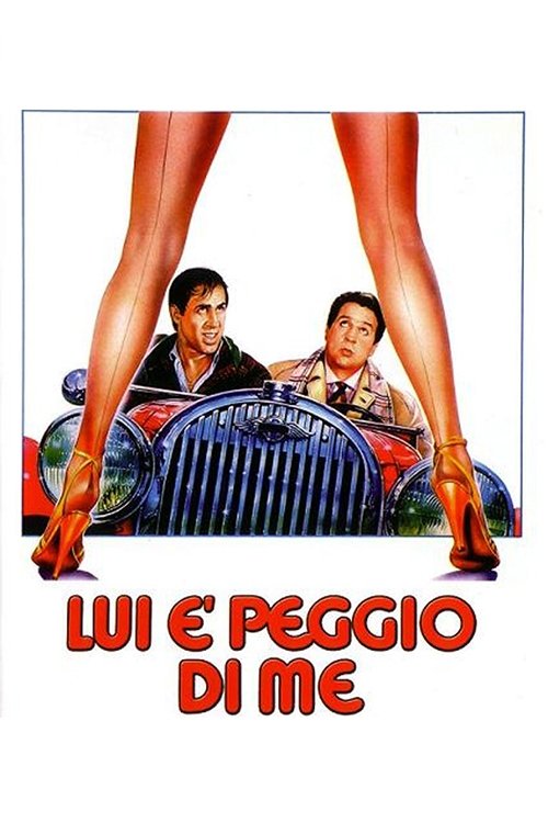 Poster Lui è peggio di me